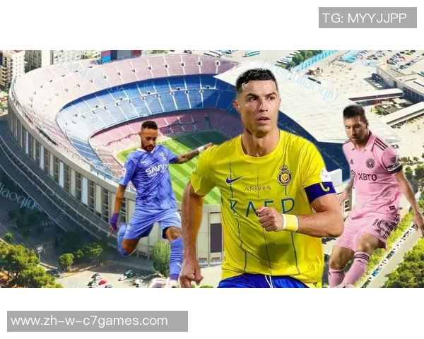 梅西C罗内马尔同场竞技 谁能在未来的足球舞台上笑傲江湖